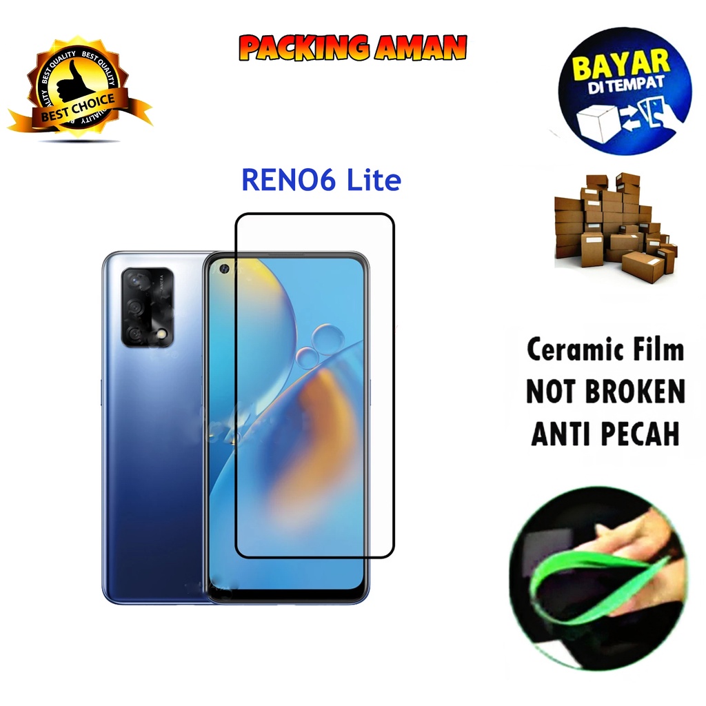 Tempered Glass Oppo Reno6 Lite 4G 2021 FULL COVER FULL SCREEN Ceramic Film Anti Gores