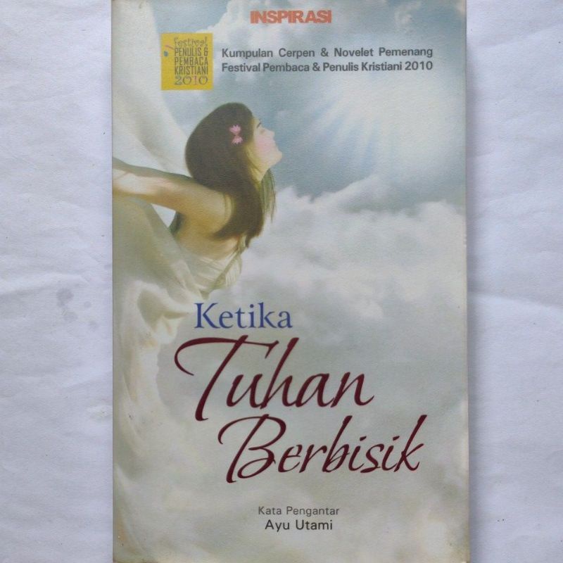 novel remaja original. ketika tuhan berbisik. ayu Utami. kumpulan cerpen