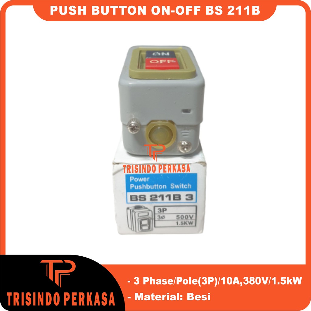 Push Button On-Off BS 211 B BS-211 B BS211B (10A)