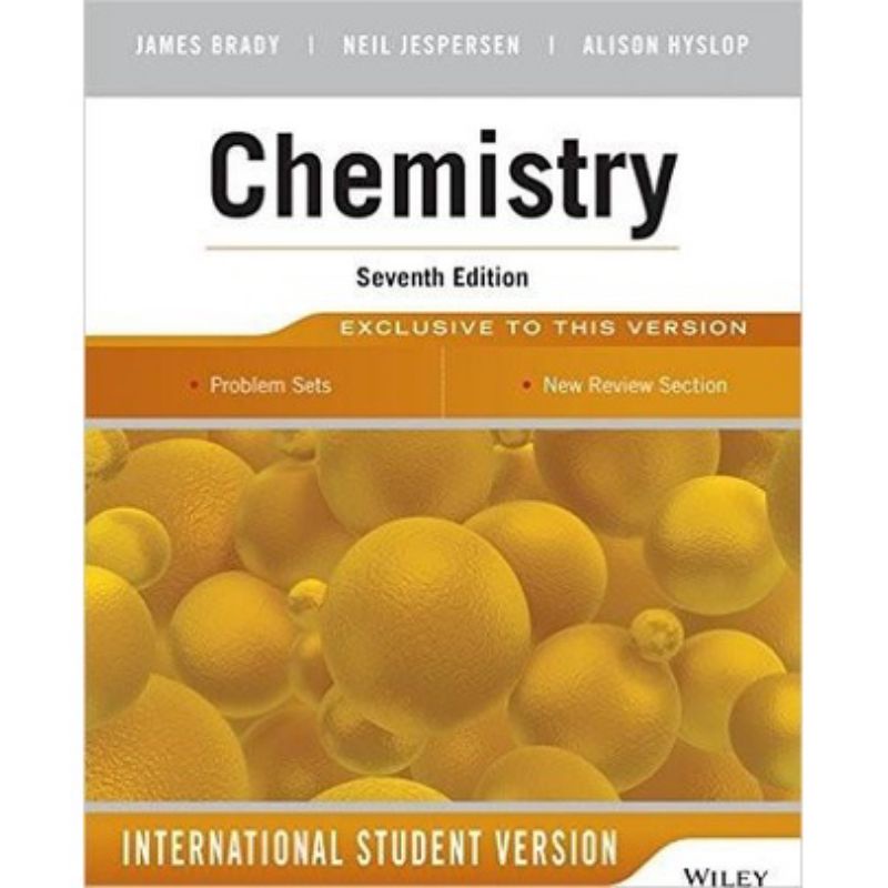 CHEMISTRY 7E EXCLUSIVE TO THIS VERSION - JAMES BRADY