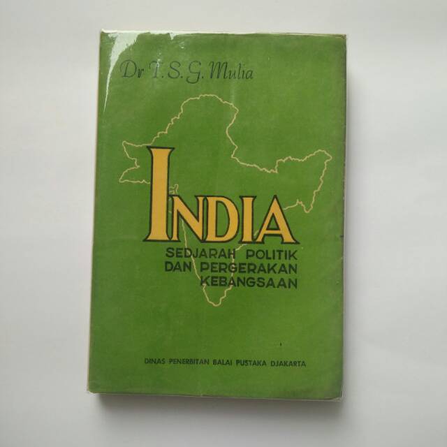 Buku Sejarah Asia Selatan - Sejarah India - India sedjarah politik dan pergerakan kebangsaan