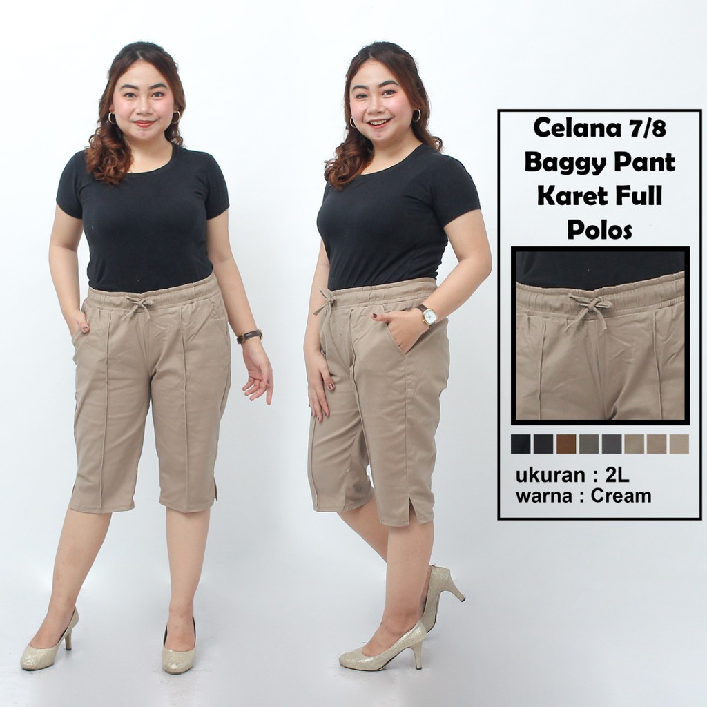 Putri Nasya - Celana Big Size Pendek 7/8 Ukuran 8L,6L,5L,4L,2L,XL, All Size Warna Cream Moca Hitam Abu Tua Muda Capucino