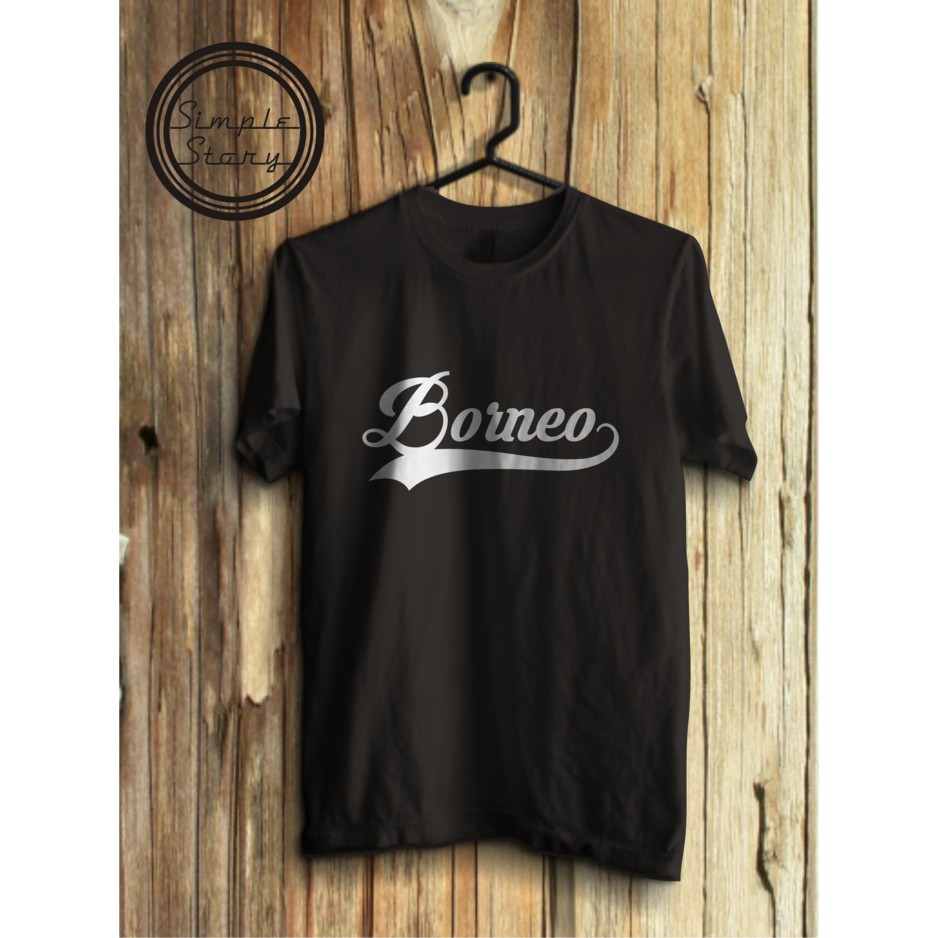 Kaos distro BORNEO Premium