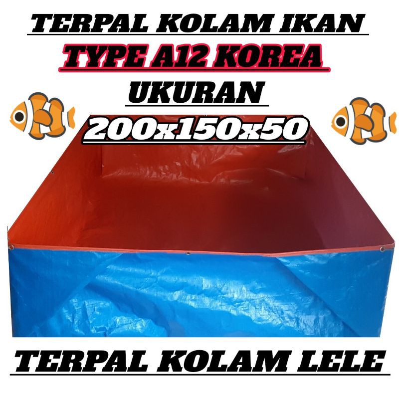 TERPAL KOLAM IKAN 200x150x50 A12 KOREA