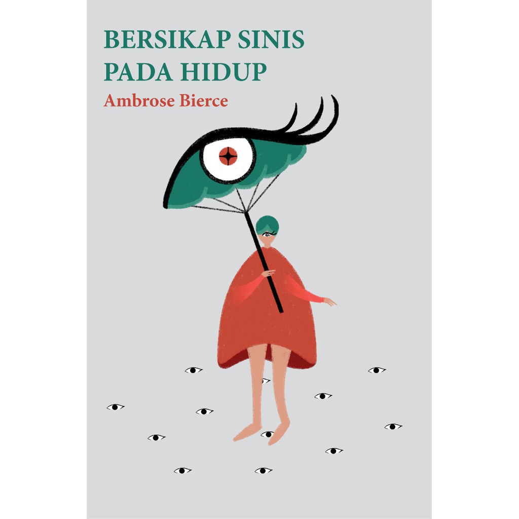 Buku Bersikap Sinis pada Hidup Karya Ambrose Bierce
