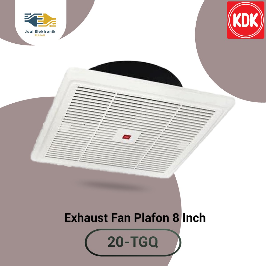 Exhaust Fan Plafon Hexos Ceiling 8 inch KDK - 20TGQ Produk Terbatas