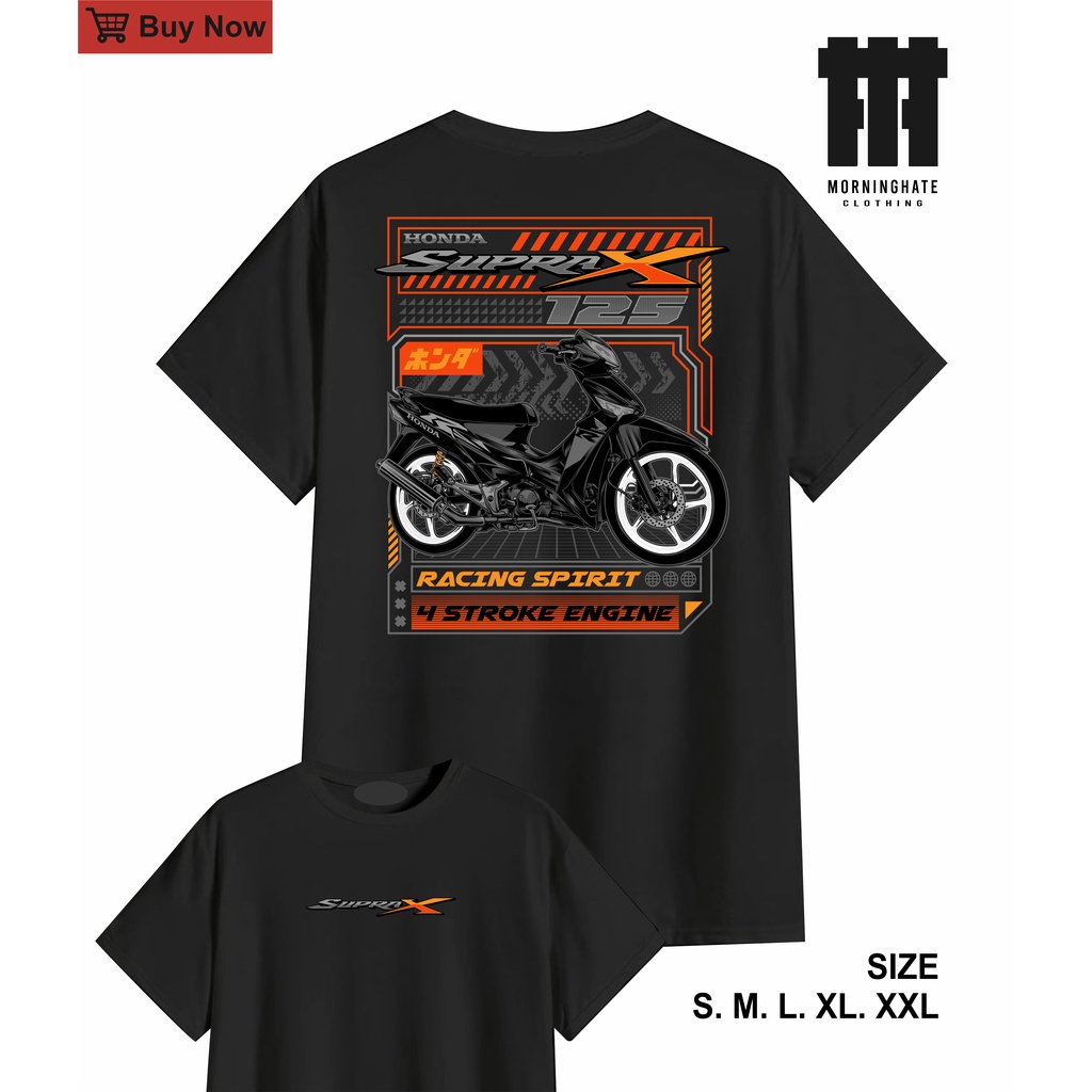 Kaos OTOMOTIF HONDA SUPRA X 125 RACING SPIRIT - MORNINGHATE