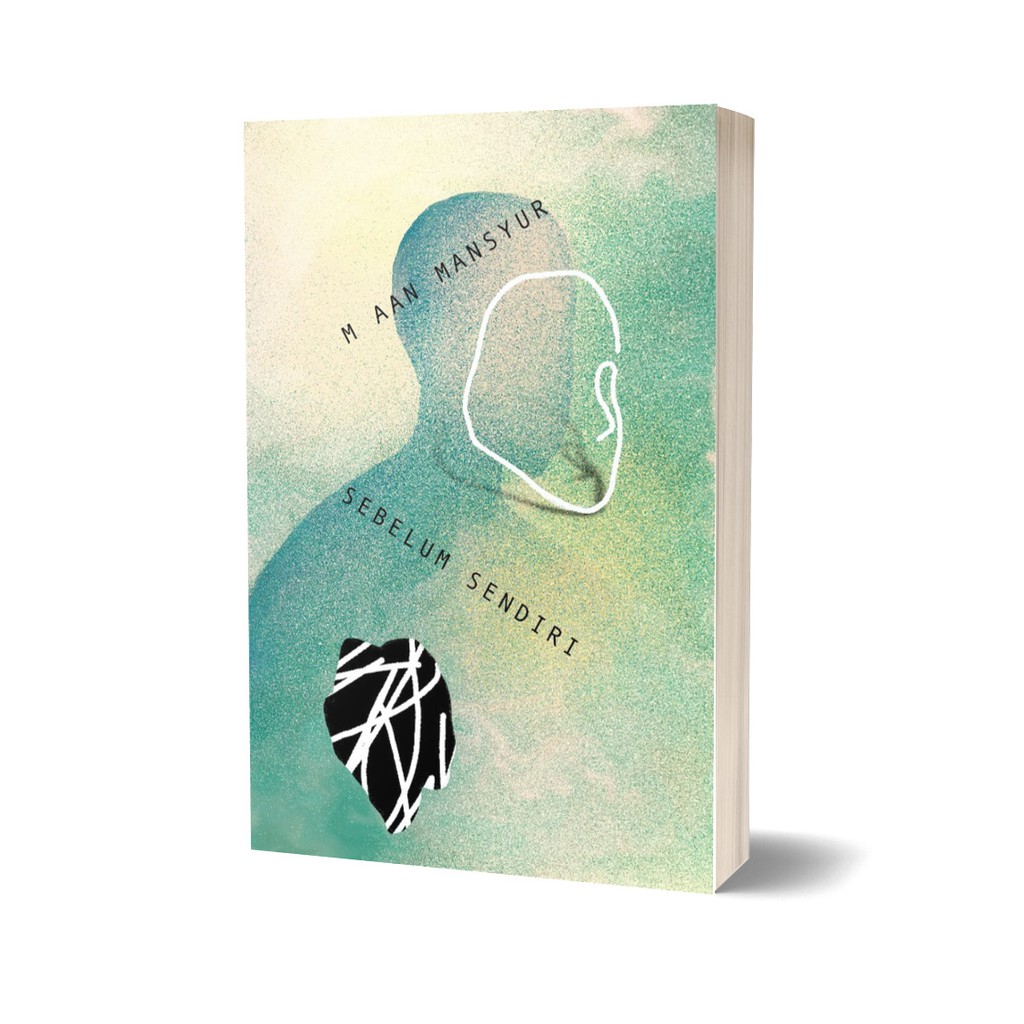 Sebelum Sendiri - Aan Mansyur