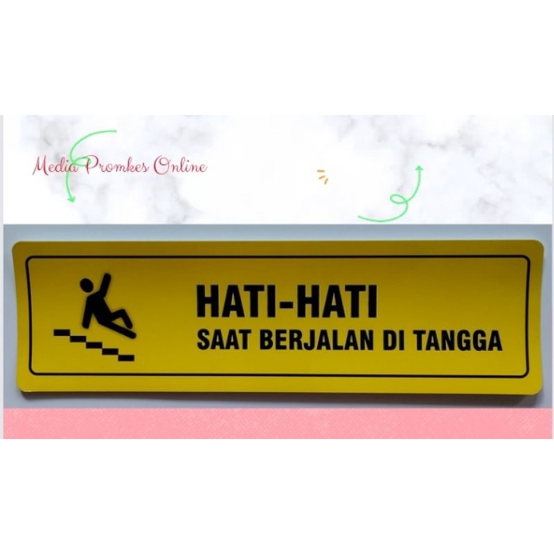 

Stiker Keselamatan Hati Hati Saat Berjalan di Tangga