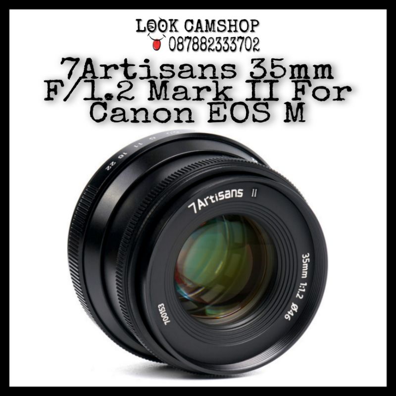 Lensa Kamera Mirrorless 7Artisans 7 Artisans 35mm 35 mm F1.2 II Mark 2 For Canon EOS M Mount