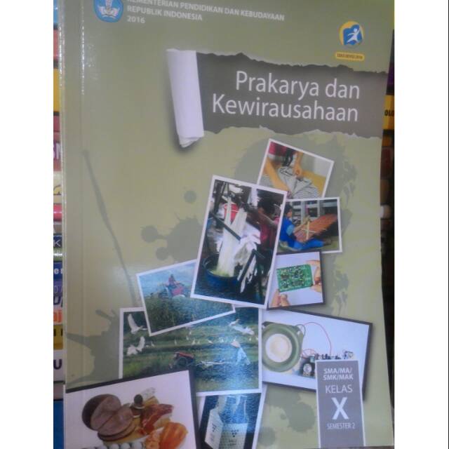 

PRAKARYA DAN KEWIRAUSAHAAN KLS X SMA SEMESTER 2