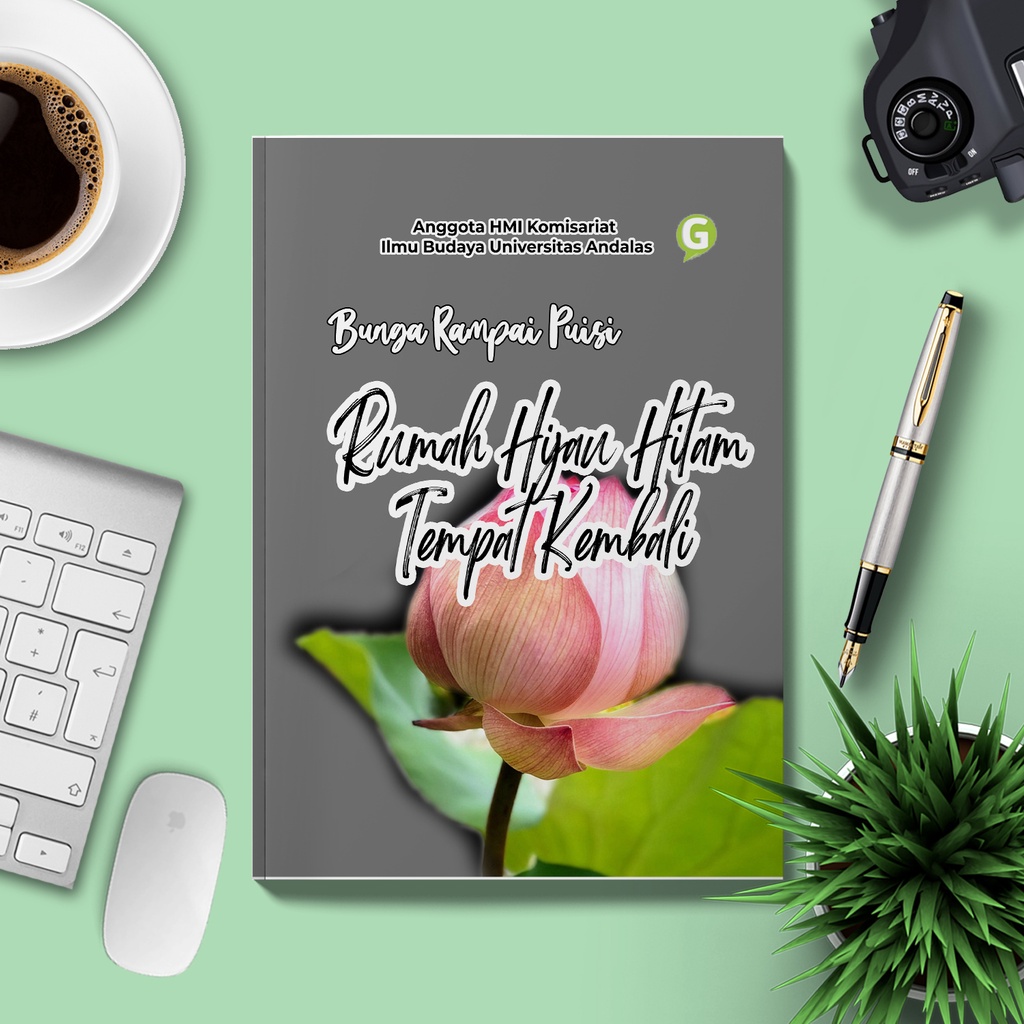 Buku Bunga Rampai Puisi: Rumah Hijau Hitam Tempat Kembali - Guepedia