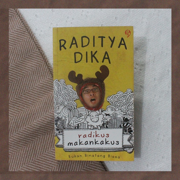 PRELOVED BOOKS: Radikus Makankakus by Raditya Dika