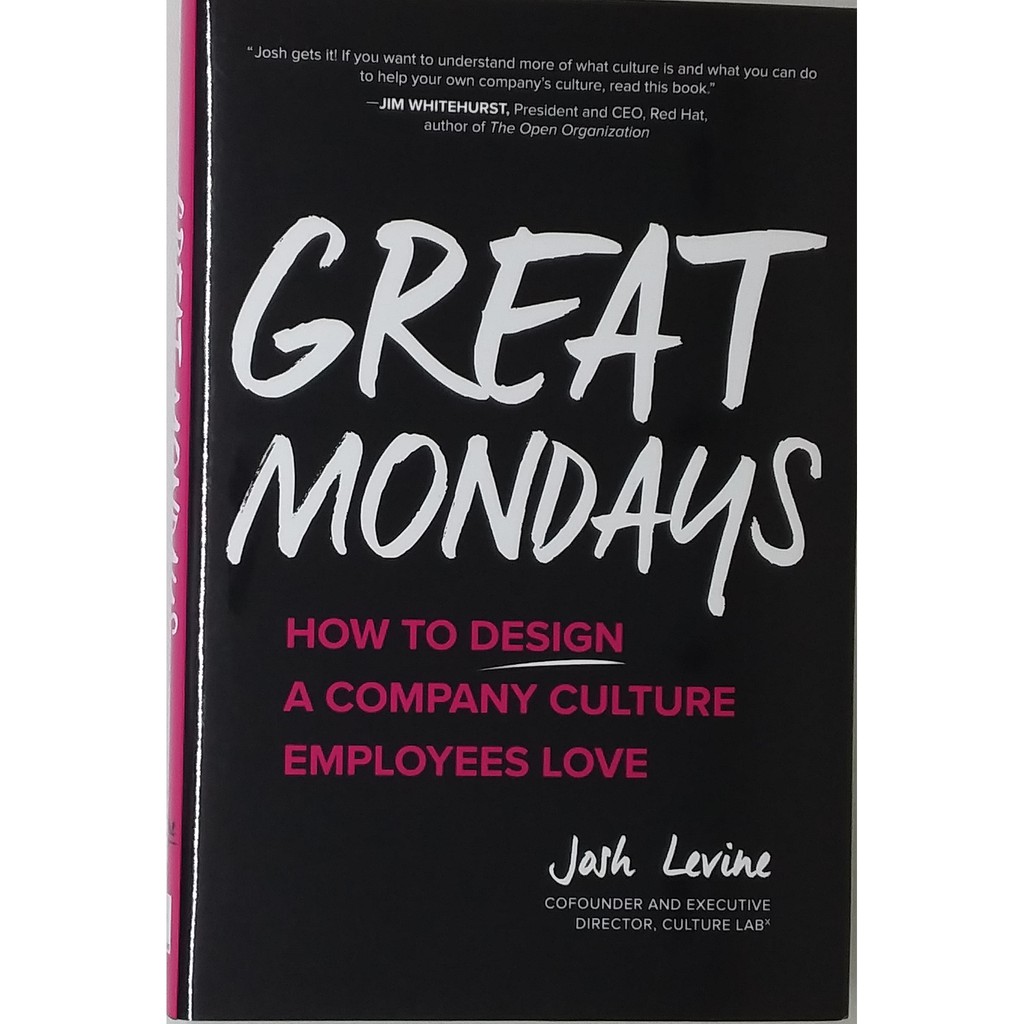 Mcgraw Hill Education Great Mondays How To Design A Company Ed1