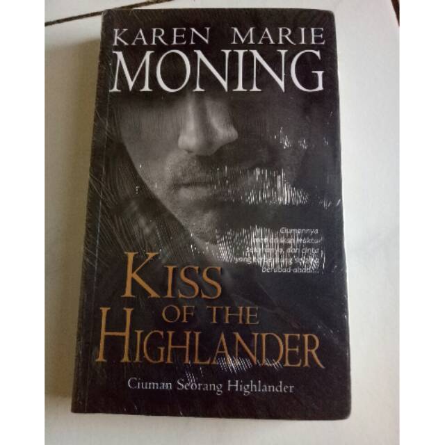 Kiss Of The Highlander - Karen Marie Moning