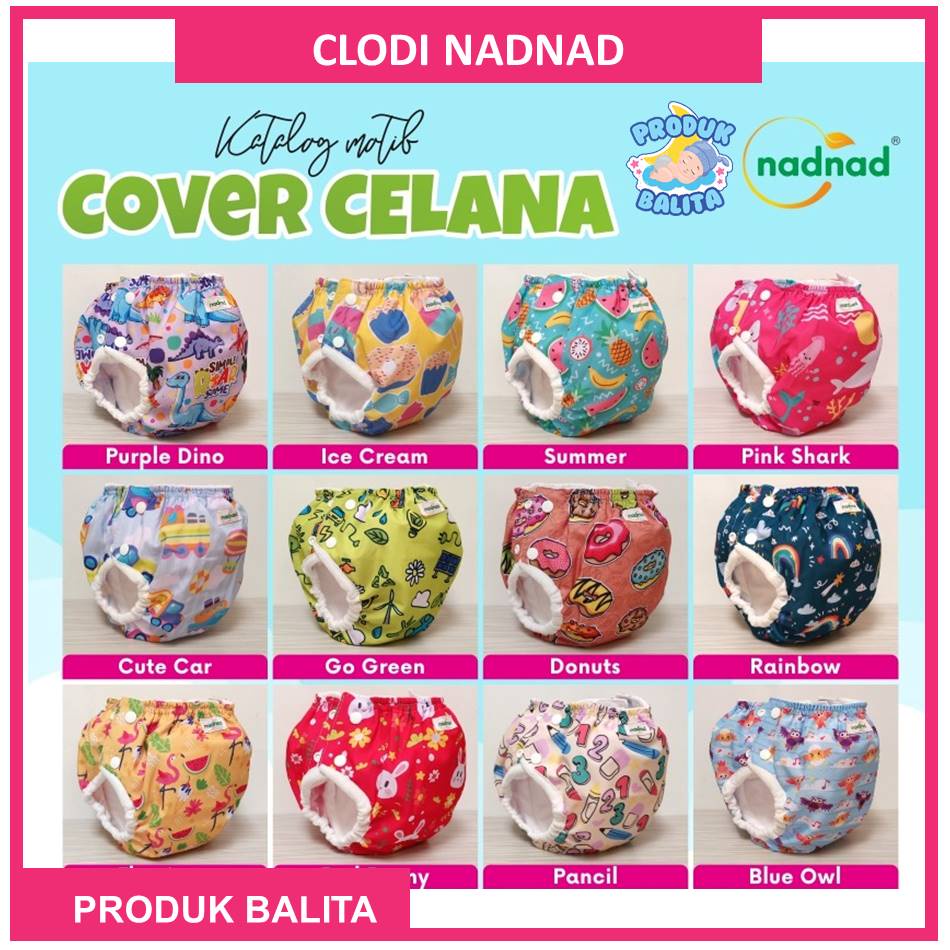 Clodi Cover Nadnad New Desain Motif Ekslusifl Clodi Kain Cuci Ulang Pempers Kain Terlaris Perekat BB 3-11Kg Celana BB 7-17Kg