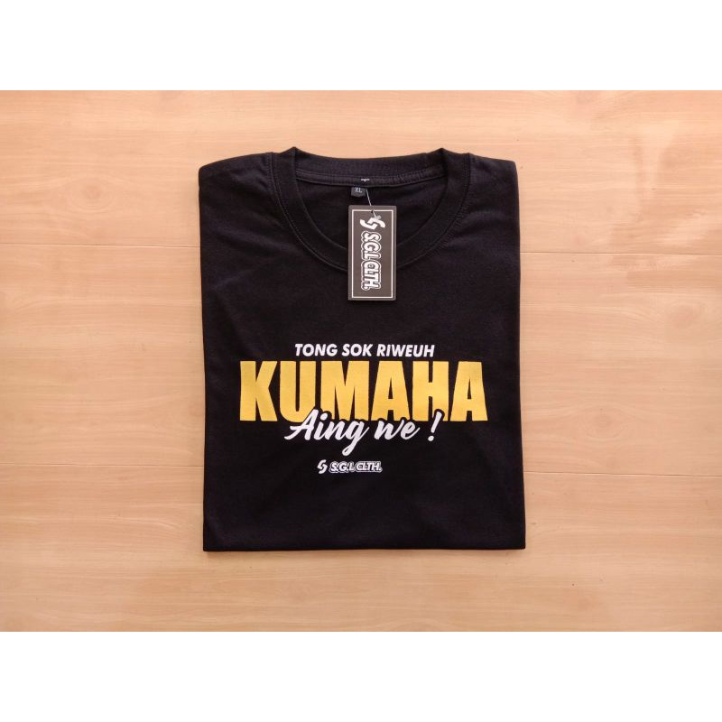 Kaos/Baju Distro Sunda Kumaha Aing Original