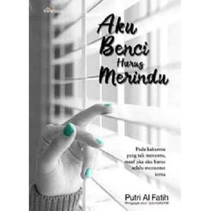 AKU BENCI HARUS MERINDU