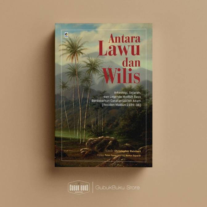 

[[COD]] Buku Antara Lawu Dan Wilis - CHRISTOPHER REINHART BERKUALITAS Kode 967