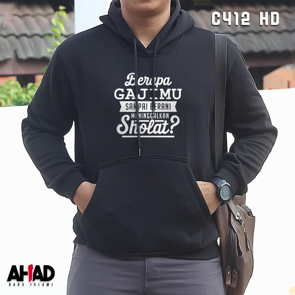 Hoodie Berapa Gajimu Sampai Berani Meninggalkan Sholat Shopee Indonesia