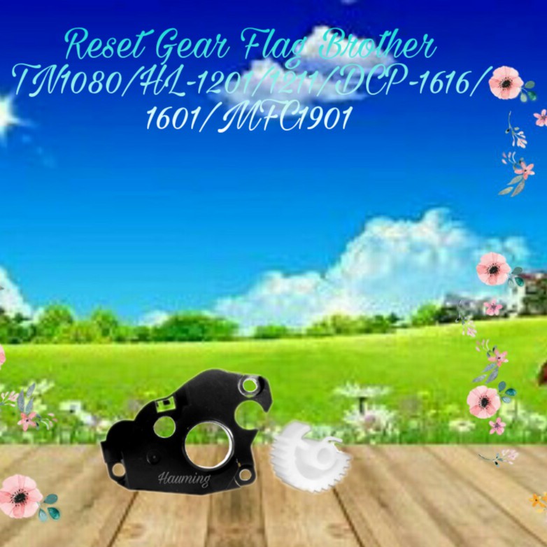 Reset Gear Flag gear for TN1080 HL1201 HL1211 HL-1201 DCP-1616 1601 MFC-1901 1905 1911NW