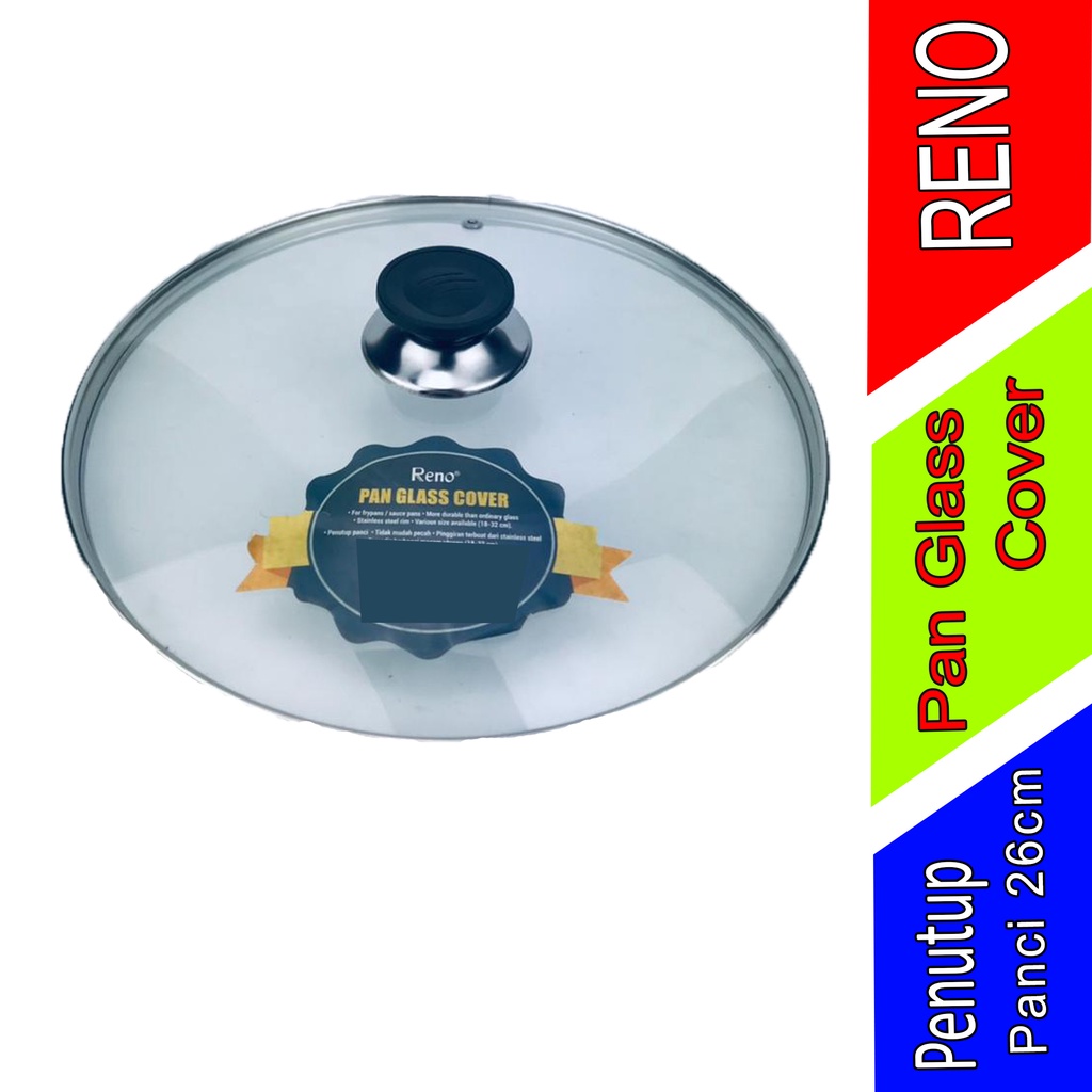 Tutup Panci - Reno - Pan Glass Cover - Penutup Panci Kaca - 26cm