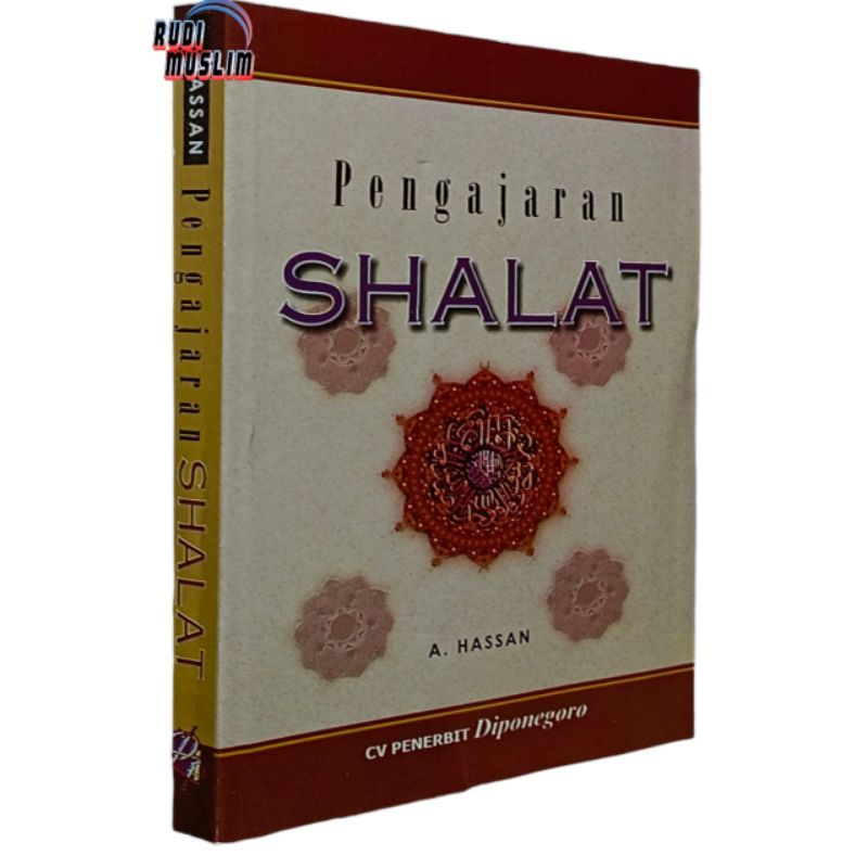 Pengajaran SHALAT A HASSAN