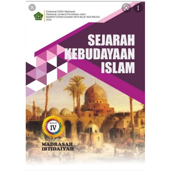 

BUKU SEJARAH KEBUDAYAAN ISLAM KELAS 4 MI 2020
