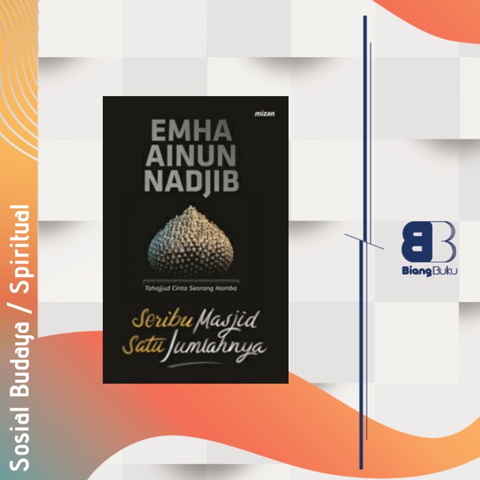 Buku Seribu Masjid Jumlahnya Satu Emha Ainun Nadjib Original