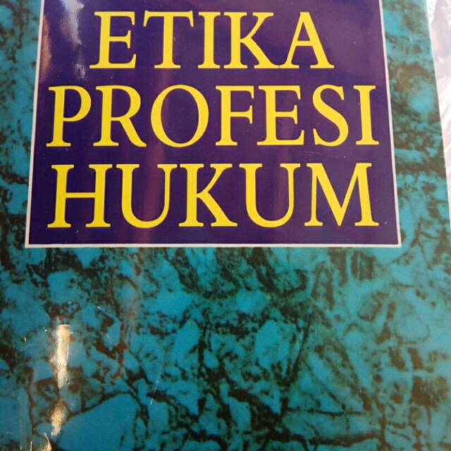 

ETIKA PROFESI HUKUM
