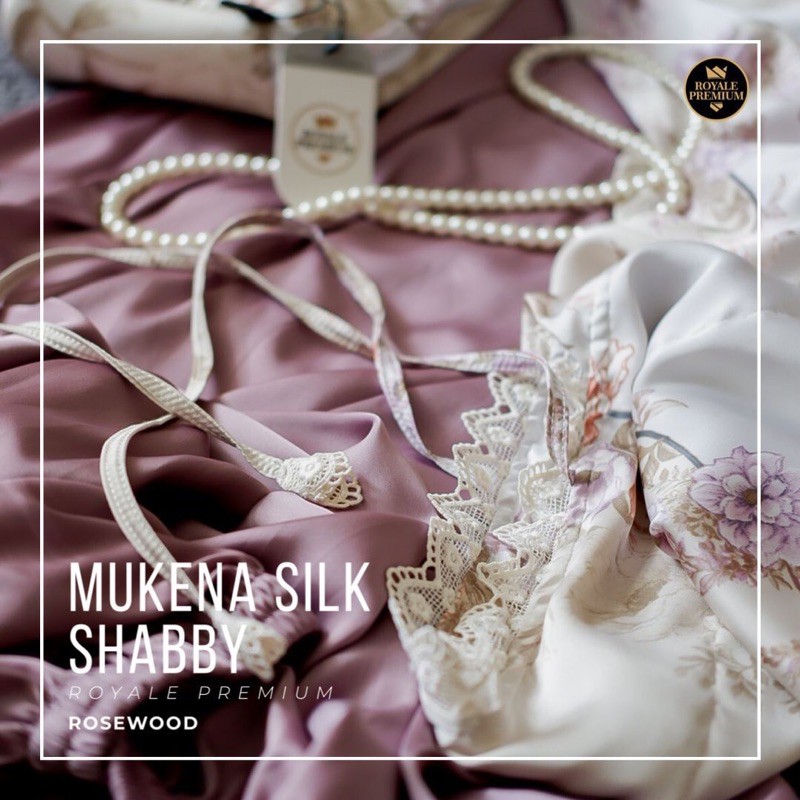 Mukena Silk Shabby Royale Premium - Rosewood