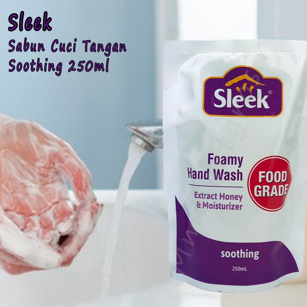 Sleek / Sabun cuci tangan / Soothing / Refreshing / Foamy hand wash