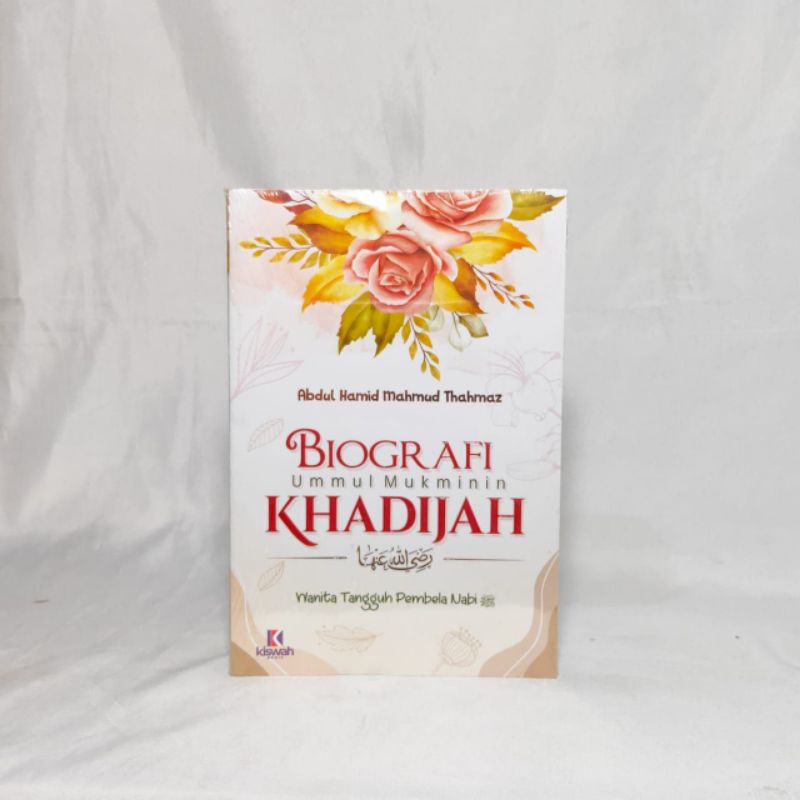 

Buku Islami - Biografi Umul Mukminin Khadijah