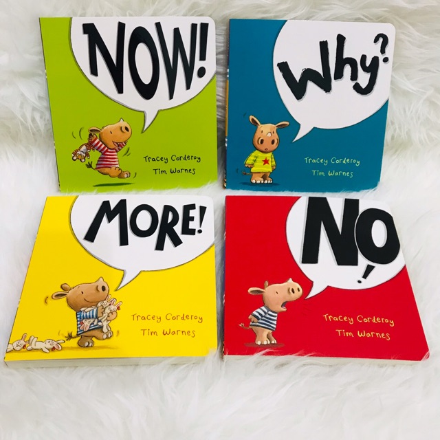 Board books (set of 4 books) Now Why? More No