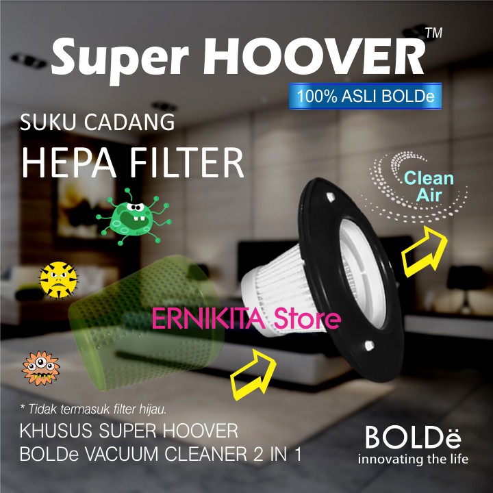 BOLDe FILTER HEPA SUPER HOOVER CYCLONE  - Sparepart Vacum Cleaner Super Hoover