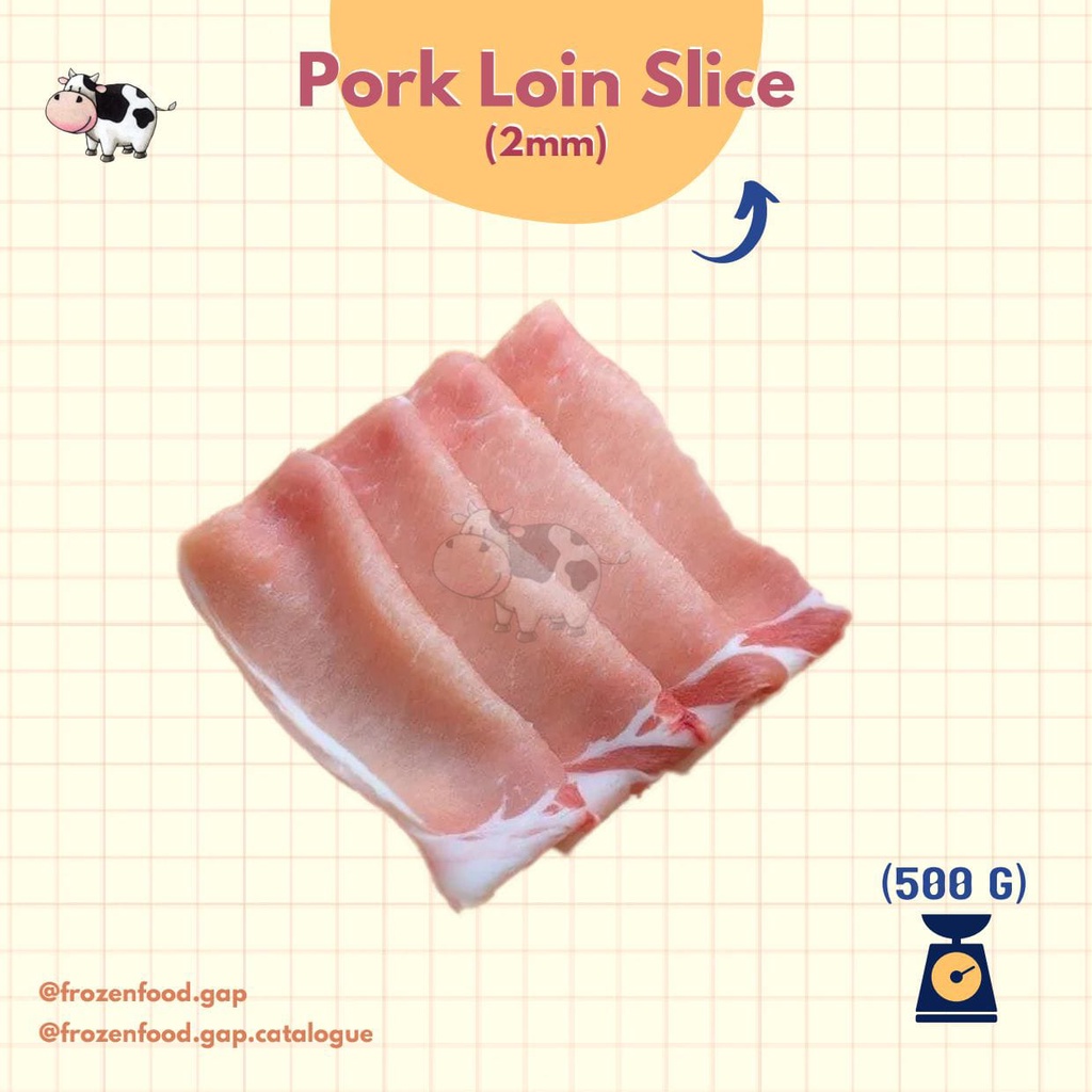 

PORK LOIN SLICE | FROZENFOODGAP