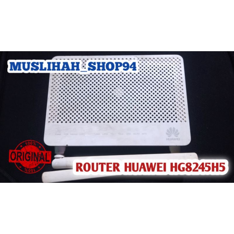 ROUTER HUAWEI HG8245H5 ( BEKAS )