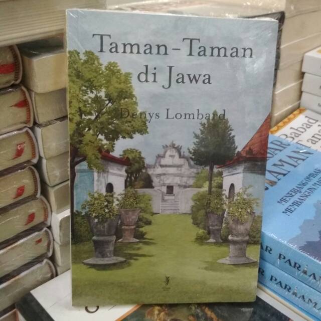 Taman-taman di Jawa - Denys Lombard