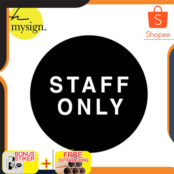 

SIGN ACRYLIC STAFF ONLY BULAT / SIGN STAFF ONLY / PAPAN AKRILIK Keren