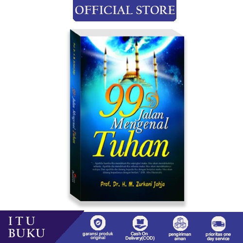 Buku 99 Jalan Mengenal Tuhan Prof. Dr. HM. Zurkani Jahja Pustaka Pesantren