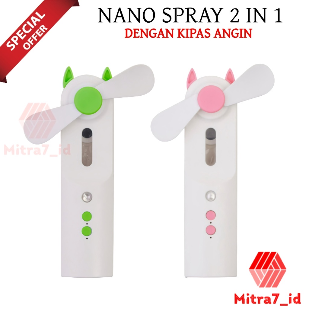 [M7] NANO SPRAY GEN 2 / NANO SPRAY 2 IN 1 / NANO SPRAY DENGAN KIPAS ANGIN MODEL BARU