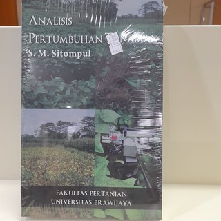 Buku Original Analisis Pertumbuhan Tanaman SM Sitompul ORI UB PRESS