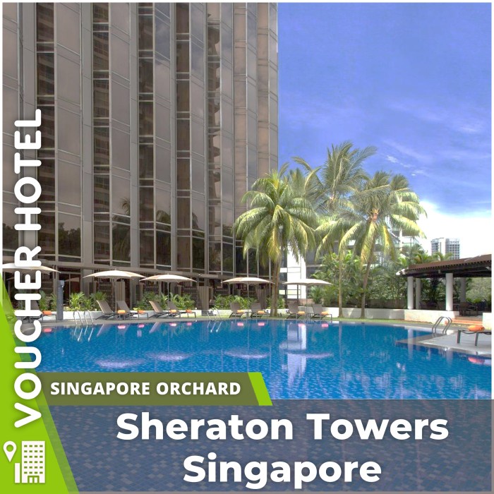 Jual Voucher Hotel Sheraton Towers Singapore Shopee Indonesia