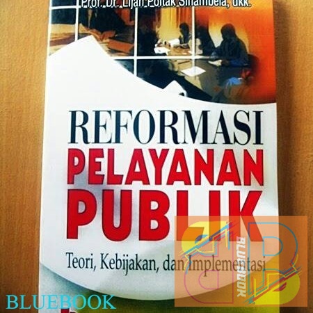 BUKU Reformasi Pelayanan Publik - LIJAN POLTAK