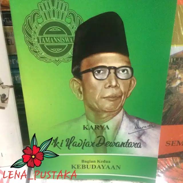 Karya Ki Hadjar Dewantara bagia kedua - Ki Hadjar Dewantara