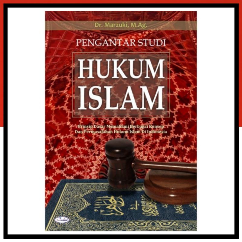 Jual Pengantar Studi Hukum Islam Dr Marzuki M Ag Penerbit