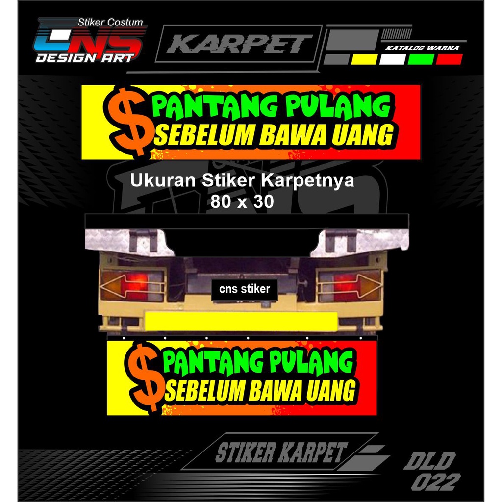 Stiker Karpet Truk Stiker Print Bahan Nyala Menyala Ukuran 80 x 30 Stiker Cutting Stiker Karpet Lump