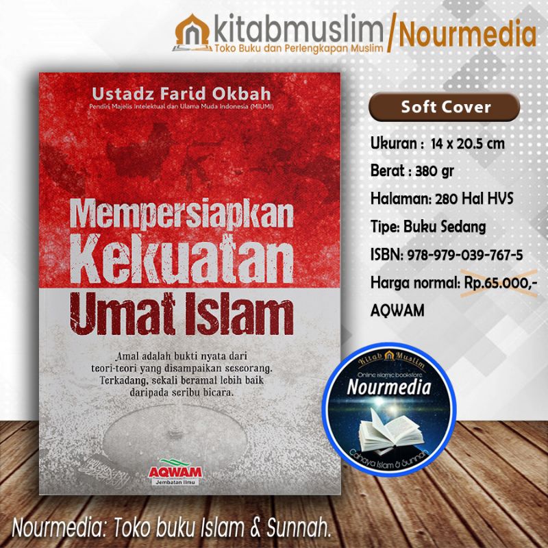 Mempersiapkan Kekuatan Umat Islam - Ustd Farid Okbah - Aqwam