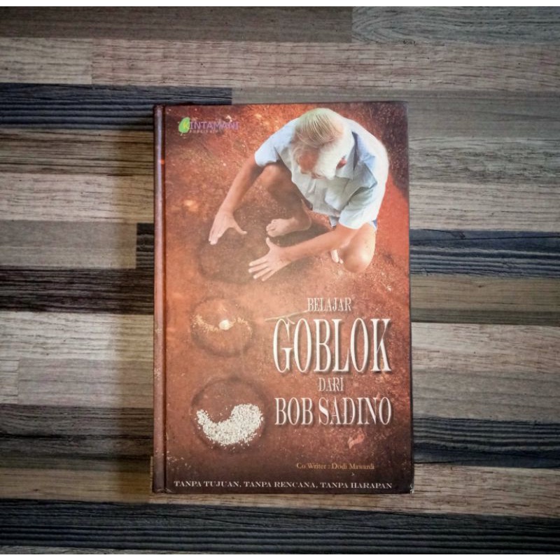 BELAJAR GOBLOK DARI BOB SADINO