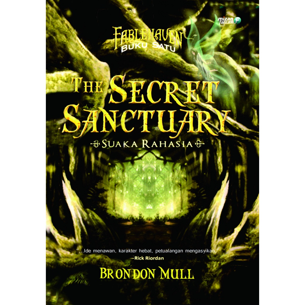 The Secret Sanctuary Suaka Rahasia - Brandon Mull